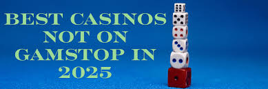 Discovering Casino Sites Not on Gamstop Your Guide to Alternative Gaming -53523387 Discovering Casino Sites Not on Gamstop Your Guide to Alternative Gaming -53523387