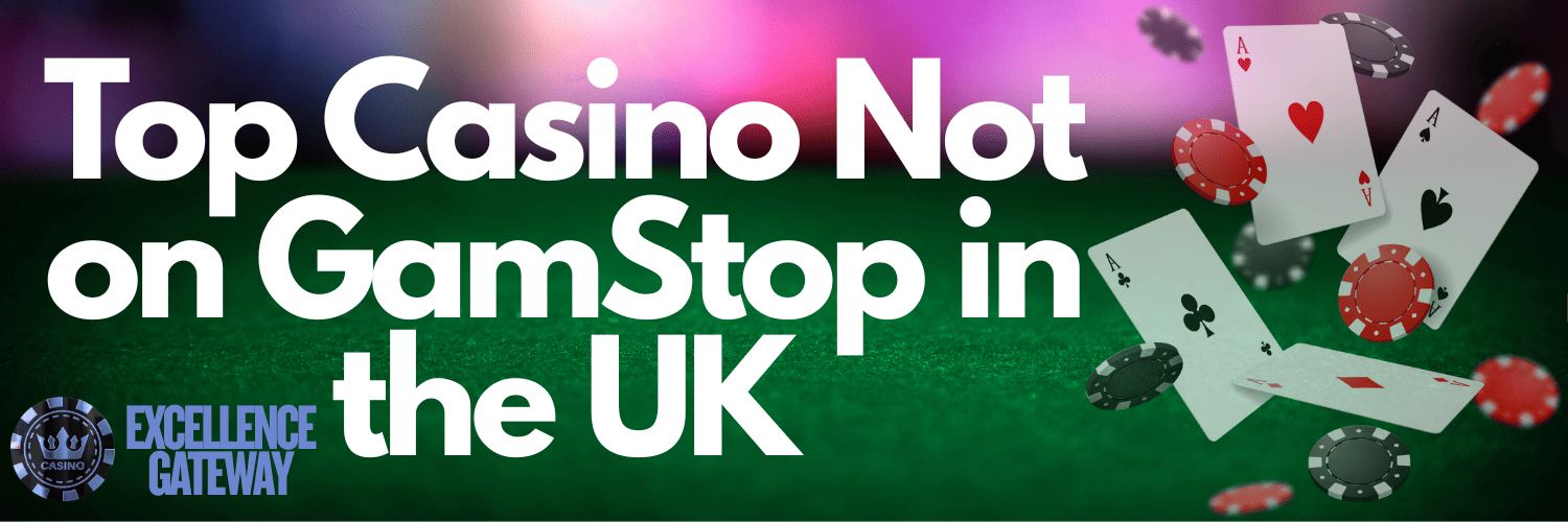 Discovering Not on Gamstop Casinos Your Guide to Unrestricted Gambling