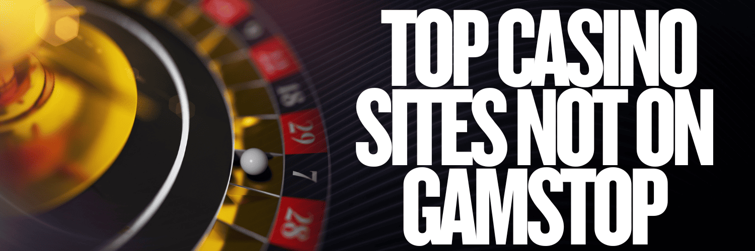 Exploring Casinos Not Registered on Gamstop 1708319957 Exploring Casinos Not Registered on Gamstop 1708319957